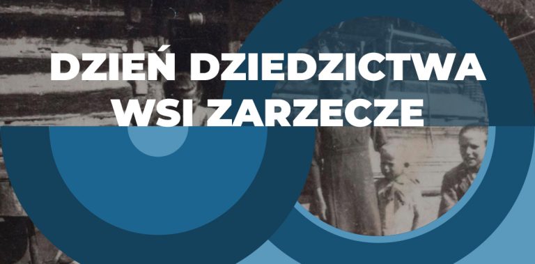 Dzień Dziedzictwa Wsi Zarzecze