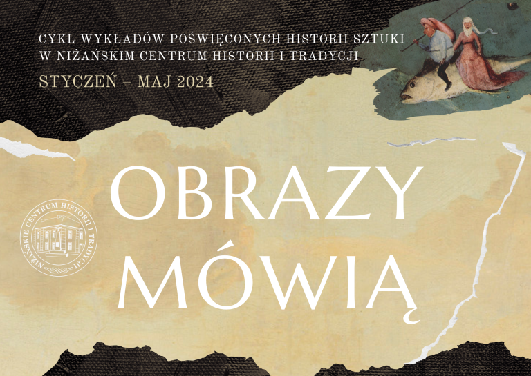 CYKL WYKŁADÓW POŚWIĘCONYCH HISTORII SZTUKI W NCHiT