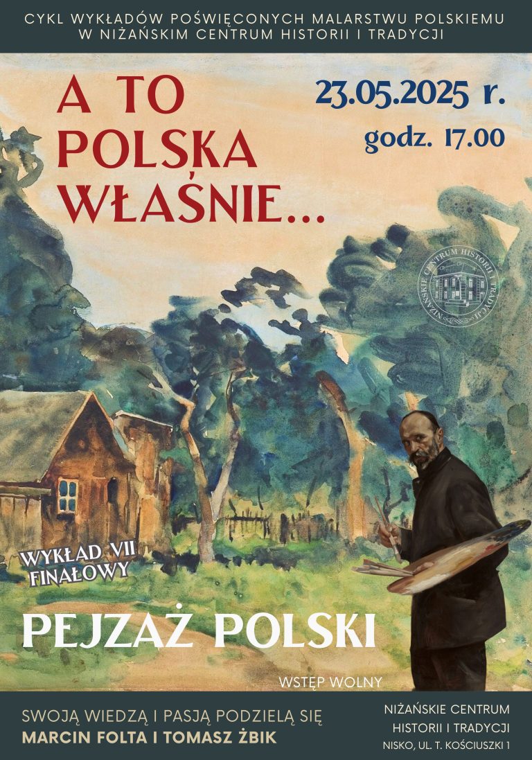„PEJZAŻ POLSKI” – finałowy wykład cyklu „A TO POLSKA WŁAŚNIE…”
