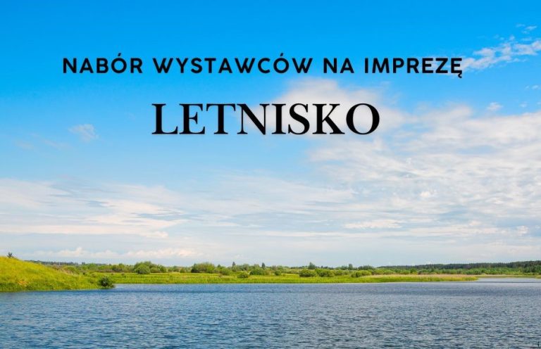 Nabór wystawców na imprezę LetNisko