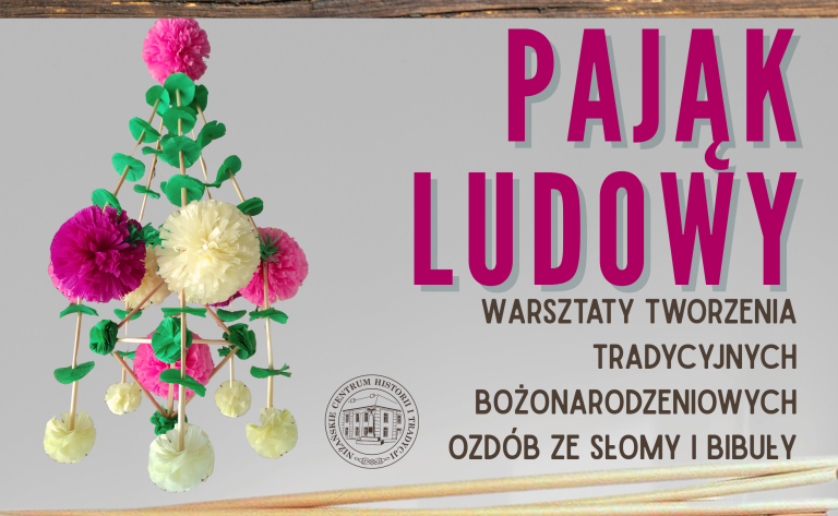 Pająk ludowy – warsztaty tworzenia tradycyjnych bożonarodzeniowych ozdób ze słomy i bibuły.