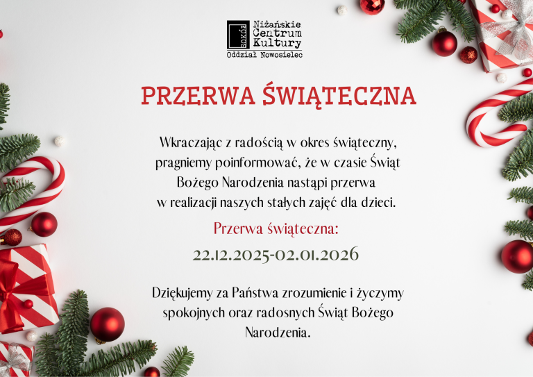Przerwa świąteczna w NCK „Sokół” Oddział Nowosielec
