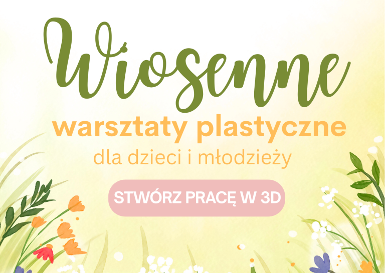 Wiosenne warsztaty plastyczne