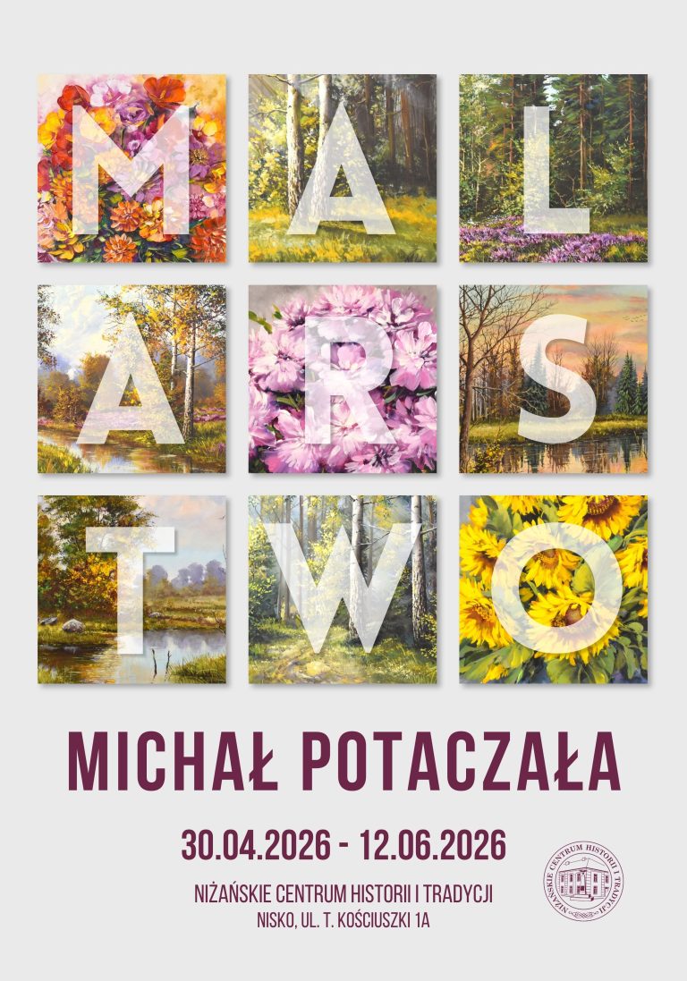 Malarstwo – Michał Potaczała – nowa wystawa w NCHiT.