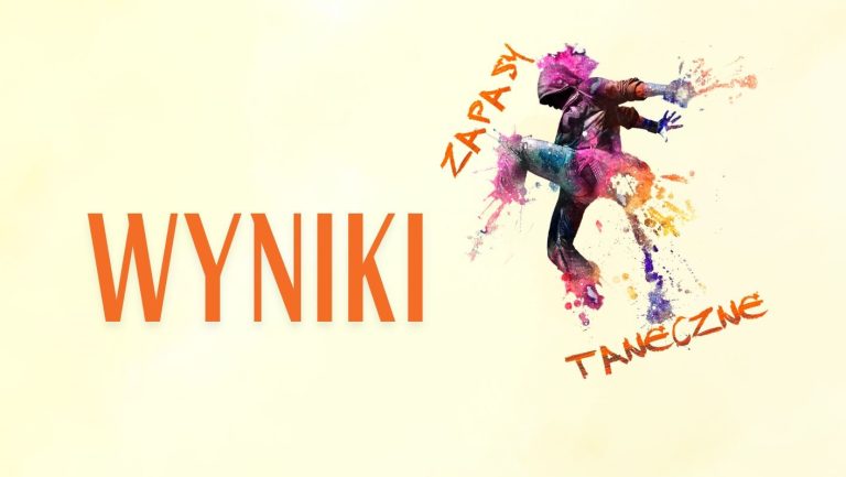 WYNIKI PRZEGLĄDU „ZAPASY TANECZNE 2026”
