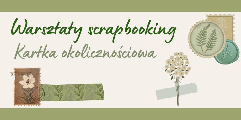 „Kartka okolicznościowa” – warsztaty scrapbooking