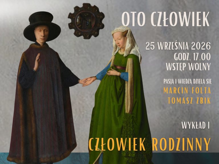 „Człowiek rodzinny” – inauguracja cyklu „Oto Człowiek”.