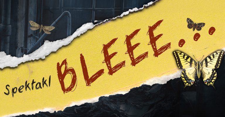 PREMIERA SPEKTAKLU „BLEEE…”