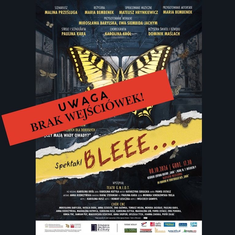 Brak wejściówek na spektakl „Bleee…”